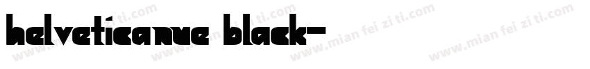 helveticanue black字体转换